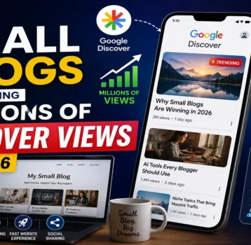 How Small Blogs Are Getting Millions of Discover Views in 2026