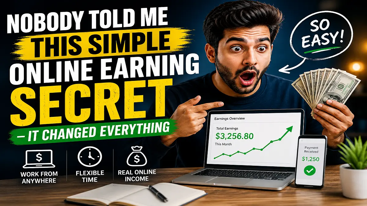 Nobody Told Me This Simple Online Earning Secret – It Changed Everything