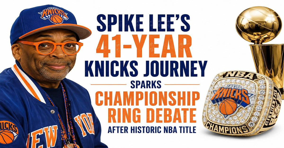 Spike Lee’s 41-year Knicks journey sparks championship ring debate after historic NBA title