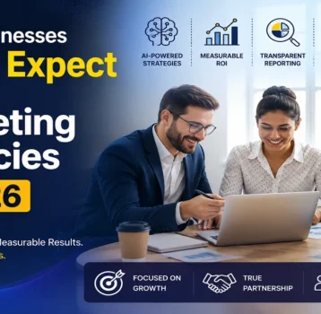 What Businesses Really Expect From Marketing Agencies in 2026