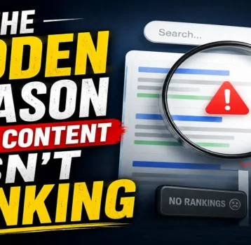 The Hidden Reason Your Content Isn’t Ranking