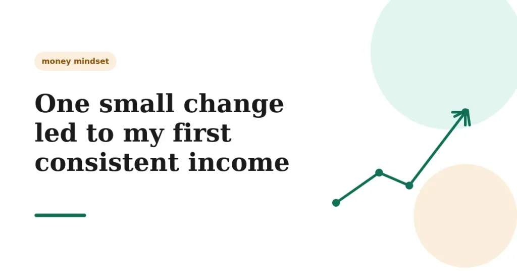 consistent income tips