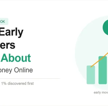 What Early Adopters Know About Making Money Online