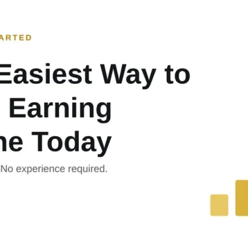 The Easiest Way to Start Earning Online Today