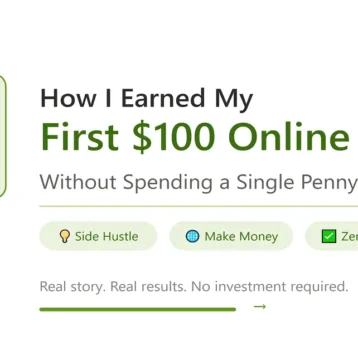 How I Earned My First $100 Online Without Spending a Single Penny