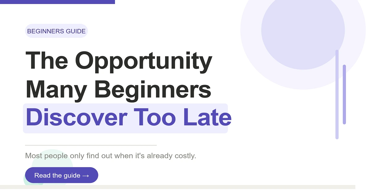 The Opportunity Many Beginners Discover Too Late