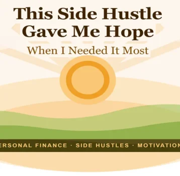 This Side Hustle Gave Me Hope When I Needed It Most