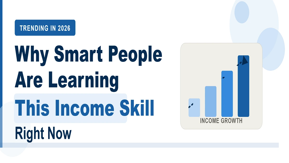 Why Smart People Are Learning This Income Skill Right Now