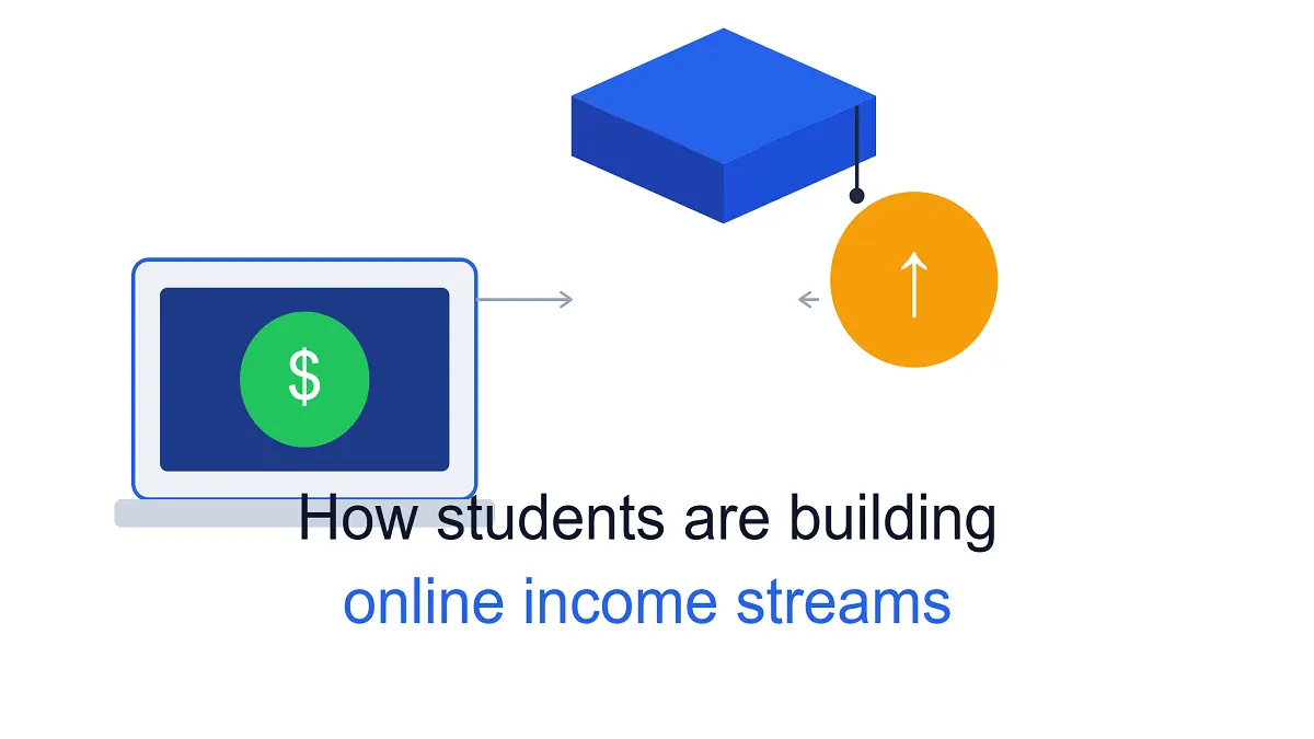 How Students Are Building Online Income Streams